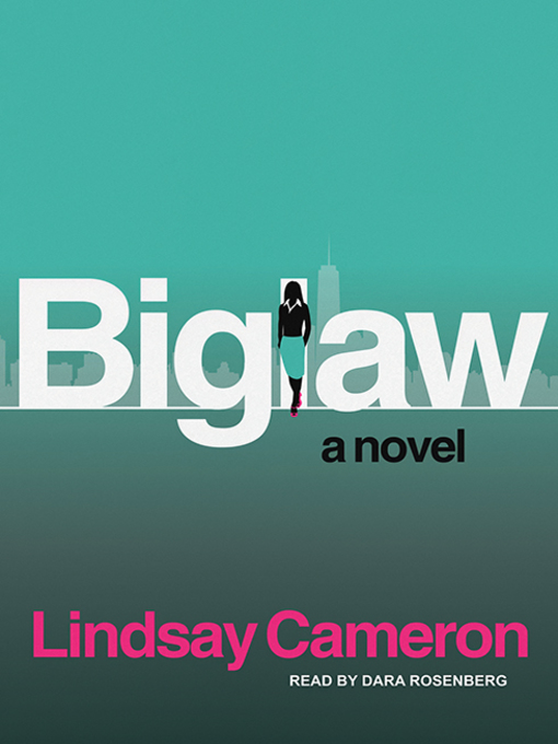 Title details for BIGLAW by Lindsay Cameron - Available